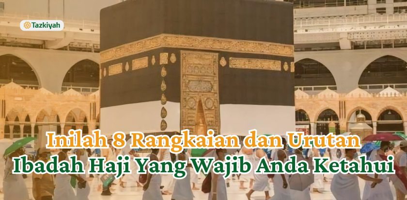 urutan ibadah haji